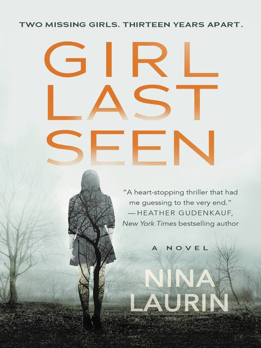 Title details for Girl Last Seen by Nina Laurin - Available